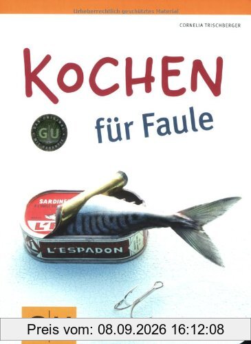 Kochen für Faule (GU Themenkochbuch)