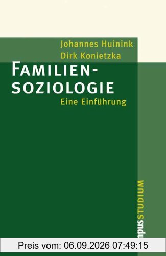 Familiensoziologie: Eine Einführung (Campus »Studium«)