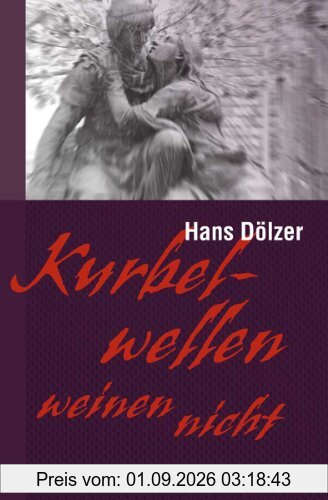 Kurbelwellen weinen nicht