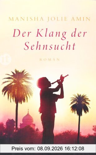 Der Klang der Sehnsucht: Roman (insel taschenbuch)