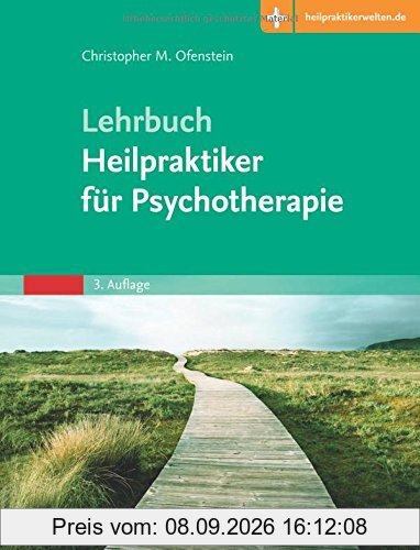 Lehrbuch Heilpraktiker für Psychotherapie: Mit Zugang zur Medizinwelt