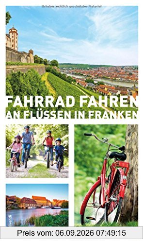 Fahrrad fahren an Flüssen in Franken