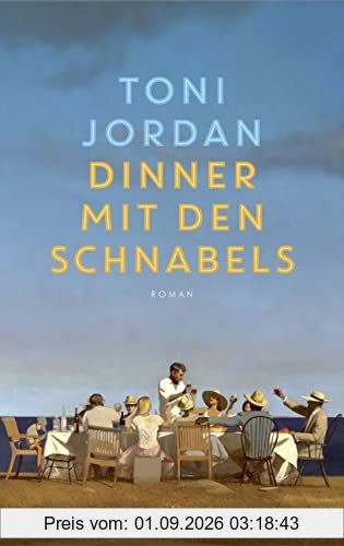 Dinner mit den Schnabels: Roman