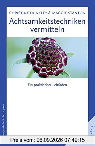 Achtsamkeitstechniken vermitteln: Ein praktischer Leitfaden