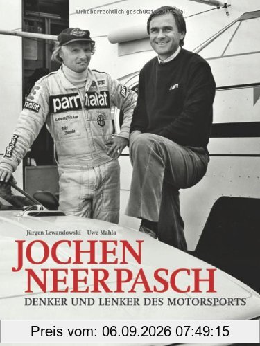 Jochen Neerpasch: Denker und Lenker des Motorsport