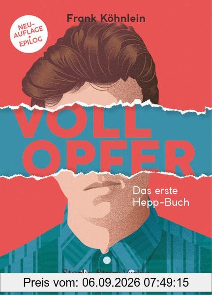 Vollopfer: Das erste Hepp-Buch (Hepp-Bücher)