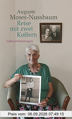 Reise mit zwei Koffern: Lebenserinnerungen