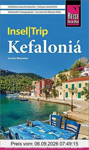 Reise Know-How InselTrip Kefaloniá: Reiseführer mit Wanderungen, Insel-Faltplan und kostenloser Web-App