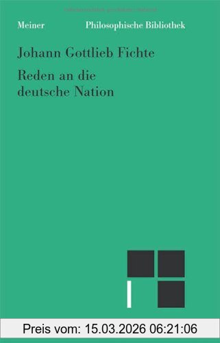 Fichte, Johann Gottlieb Reden An Die Deutsche Nation