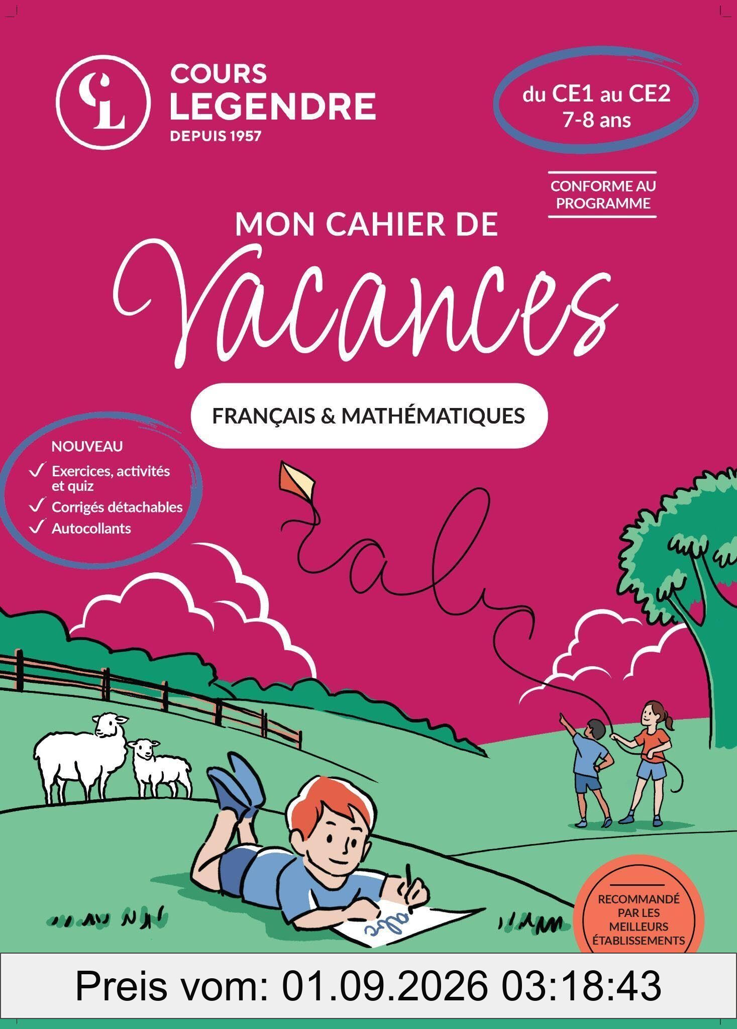 Mon cahier de vacances français & mathématiques : du CE1 au CE2, 7-8 ans : conforme au programme