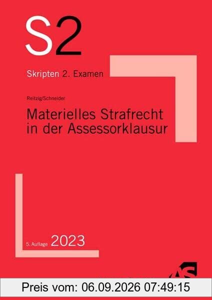 Materielles Strafrecht in der Assessorklausur (S2-Skripten)