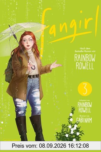 Fangirl 3: Die Manga-Adaption des Bestseller-Romans | Emotionales Abenteuer zwischen Fanfiction, College-Leben und der ersten großen Liebe