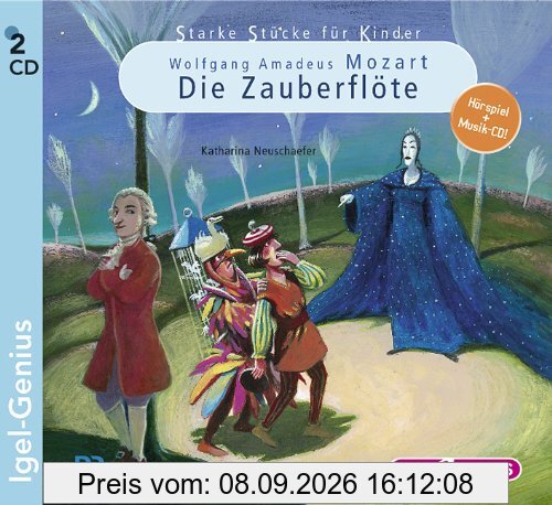 Starke Stücke für Kinder. Wolfgang Amadeus Mozart - Die Zauberflöte