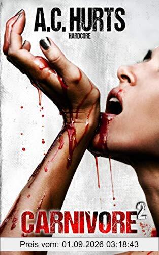 Carnivore 2: Hardcore-Thriller