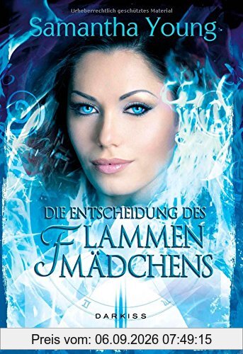 Die Entscheidung des Flammenmädchens