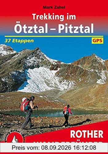 Trekking im Ötztal - Pitztal: 37 Etappen. Mit GPS-Tracks. (Rother Wanderführer)