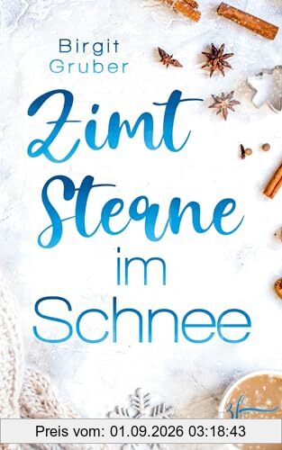 Zimtsterne im Schnee: Winterroman
