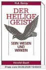 Der Heilige Geist: Sein Wesen und Wirken