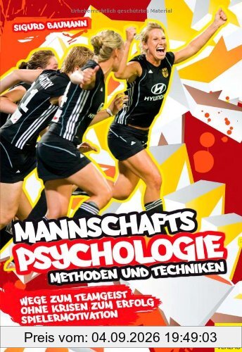 Mannschaftspsychologie: Methoden und Techniken