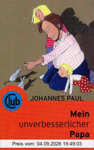 Mein unverbesserlicher Papa