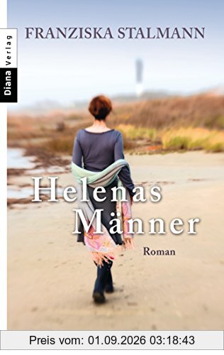 Helenas Männer: Roman