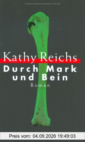 Durch Mark und Bein. Der vierte Fall von Tempe Brennan