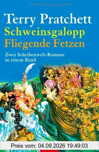 Schweinsgalopp/Fliegende Fetzen: Zwei Scheibenwelt-Romane in einem Band