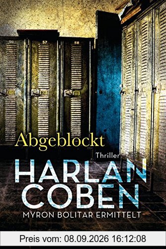Abgeblockt - Myron Bolitar ermittelt: Thriller (Myron-Bolitar-Reihe, Band 5)