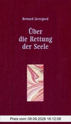 Über die Rettung der Seele: Das Zusammenwirken dreier großer Menschheitsführer