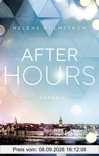 After Hours: Roman (Free-Falling-Reihe, Band 3)