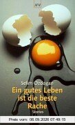 Ein gutes Leben ist die beste Rache