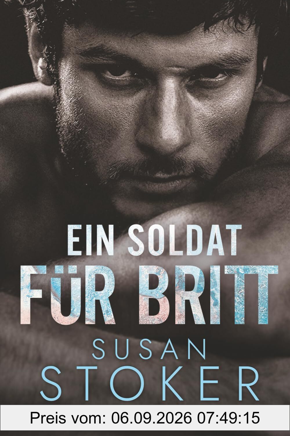 Ein Soldat für Britt (Die Männer von Alpha Cove, Band 1)