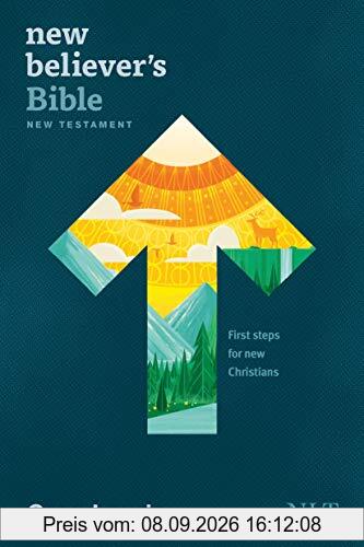 New Believer's Bible New Testament NLT (Softcover): First Steps for New Christians: New Believer's Bible, New Testament, New Living Translation, First Steps for New Christians