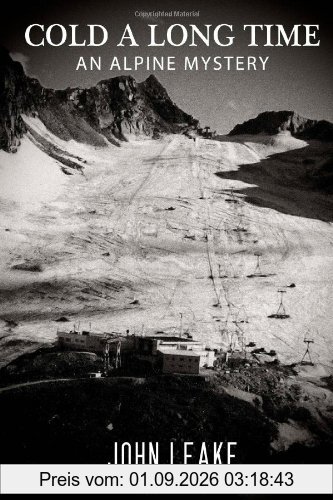 Cold a Long Time: An Alpine Mystery