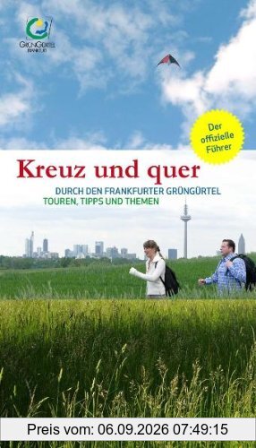 Kreuz und quer durch den Frankfurter GrünGürtel