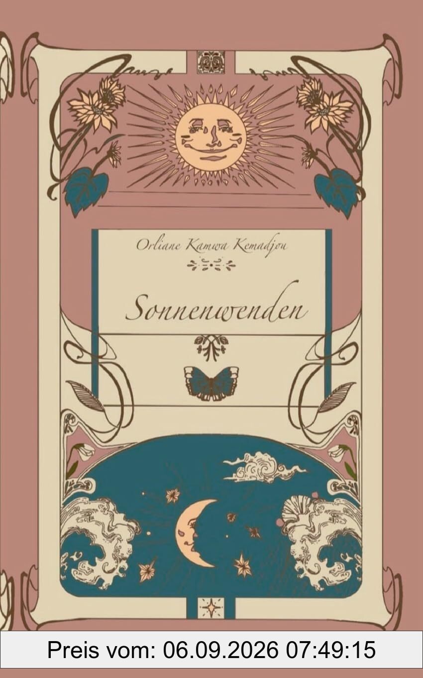 Sonnenwenden: Alles kommt, alles geht