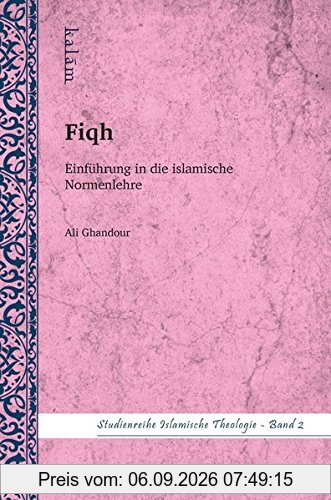 Fiqh - Einführung in die Normenlehre