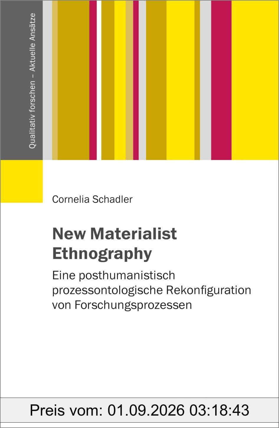 New Materialist Ethnography