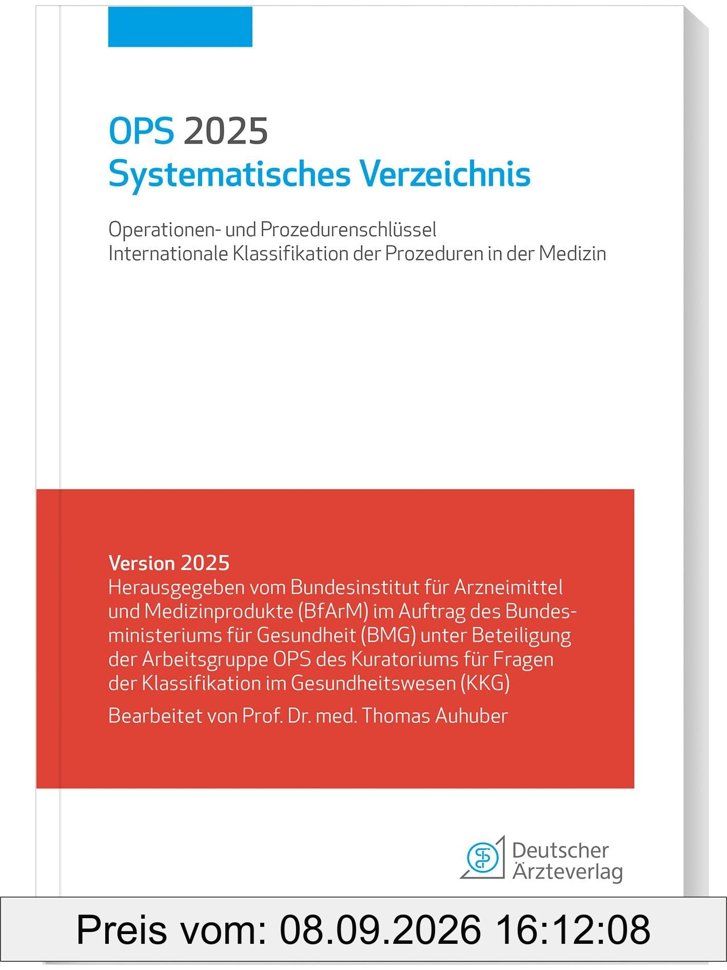 OPS 2025 Systematisches Verzeichnis: Operationen- und Prozedurenschlüssel; Internationale Klassifikation der Prozeduren in der Medizin