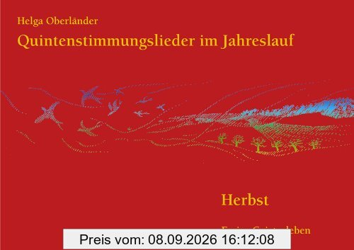 Quintenstimmungslieder im Jahreslauf, Herbst