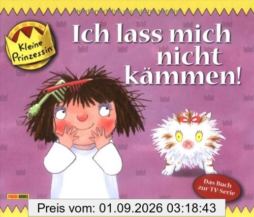 Kleine Prinzessin Geschichtenbuch, Band 4, Ich lass mich nicht kämmen!