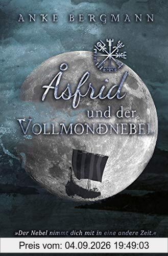 Åsfrid und der Vollmondnebel