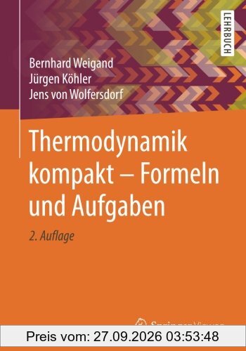 Thermodynamik kompakt - Formeln und Aufgaben