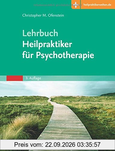 Lehrbuch Heilpraktiker für Psychotherapie: Mit Zugang zur Medizinwelt