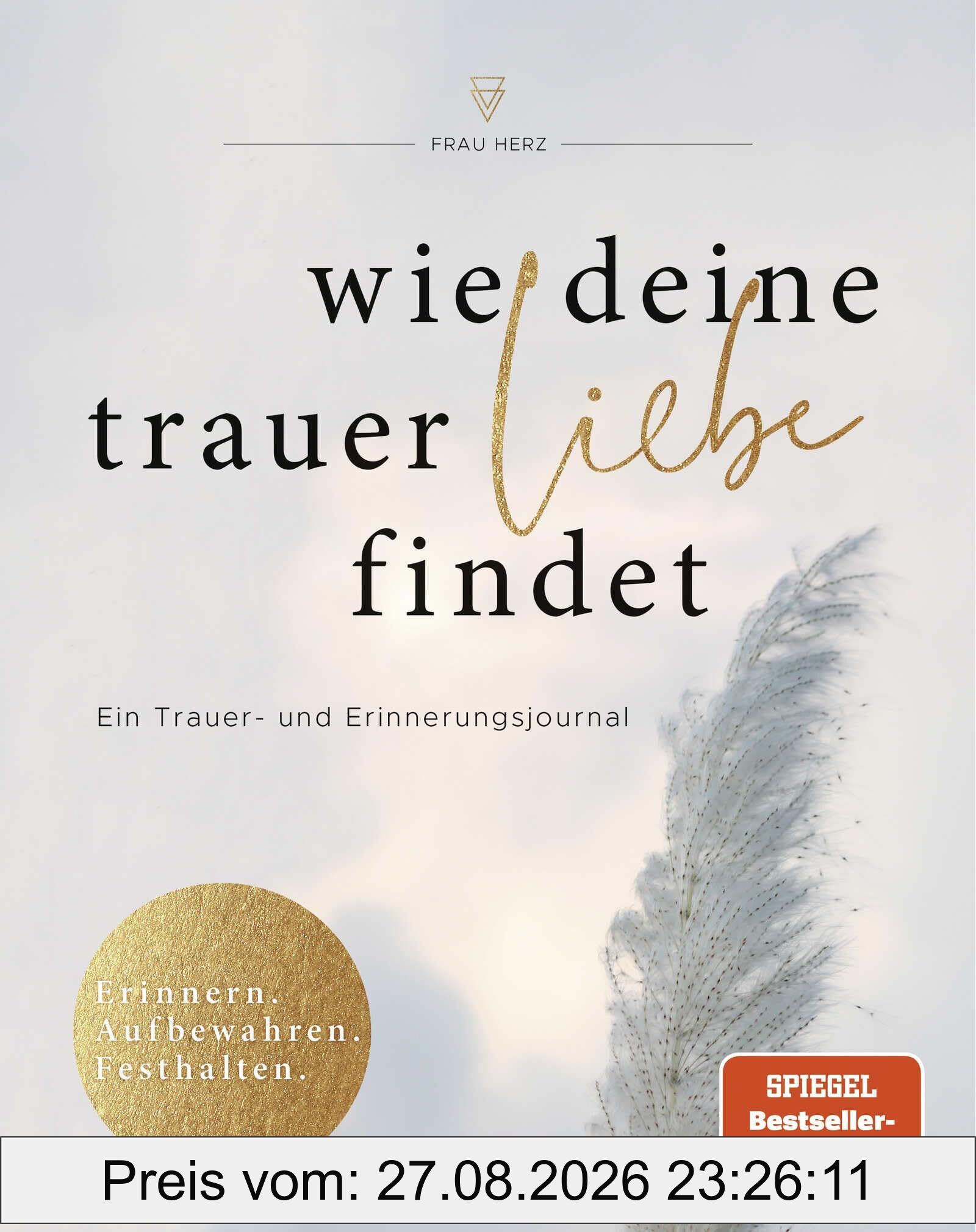Wie deine Trauer Liebe findet