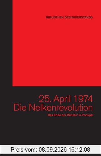 25. April 1974 - Die Nelkenrevolution