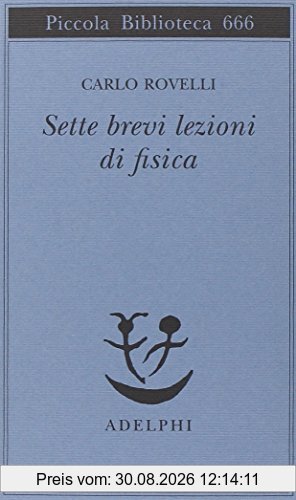 Sette brevi lezioni di fisica