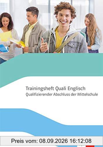 Trainingsheft Abschlussprüfung Englisch mit Audio-CD. Quaifizierter Abschluss der Mittelschule Bayern: mit Audios Klasse 9