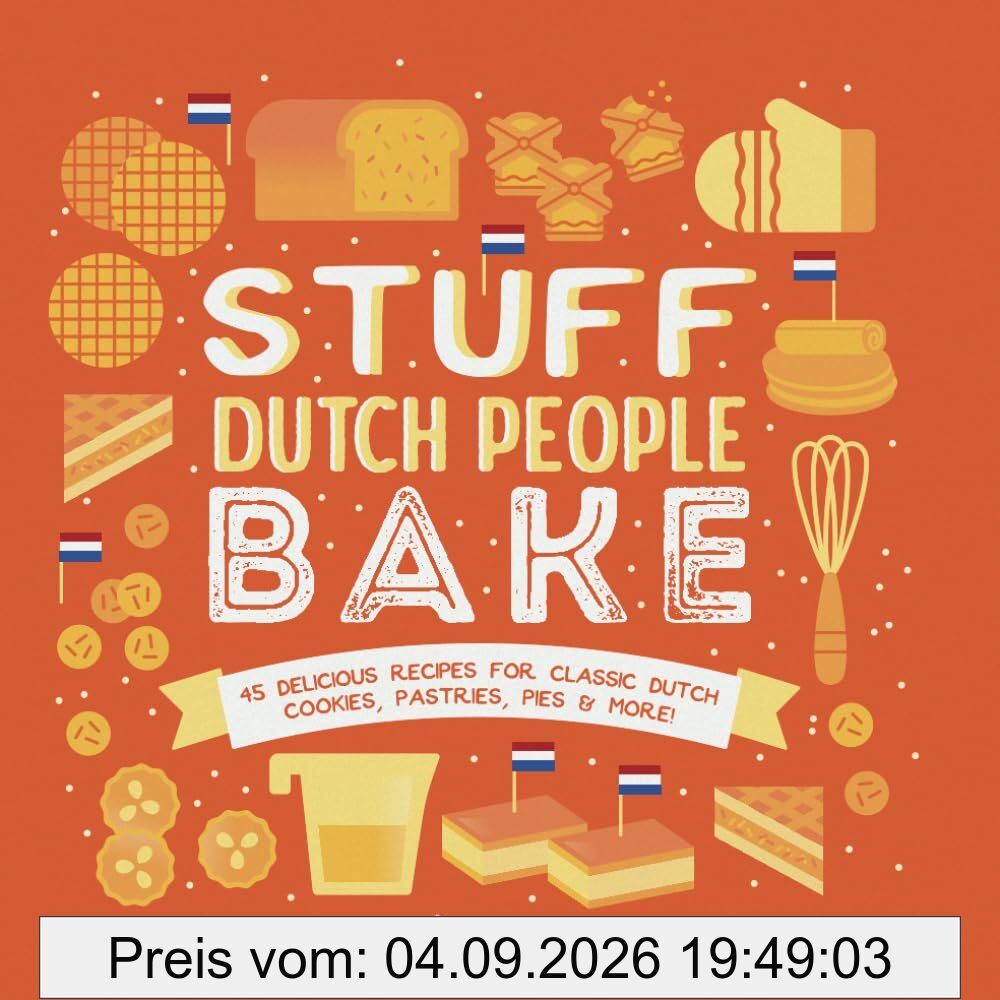 Stuff Dutch People Bake