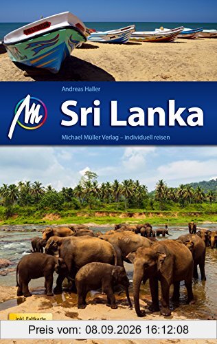 Sri Lanka Reiseführer Michael Müller Verlag: Individuell reisen mit vielen praktischen Tipps.